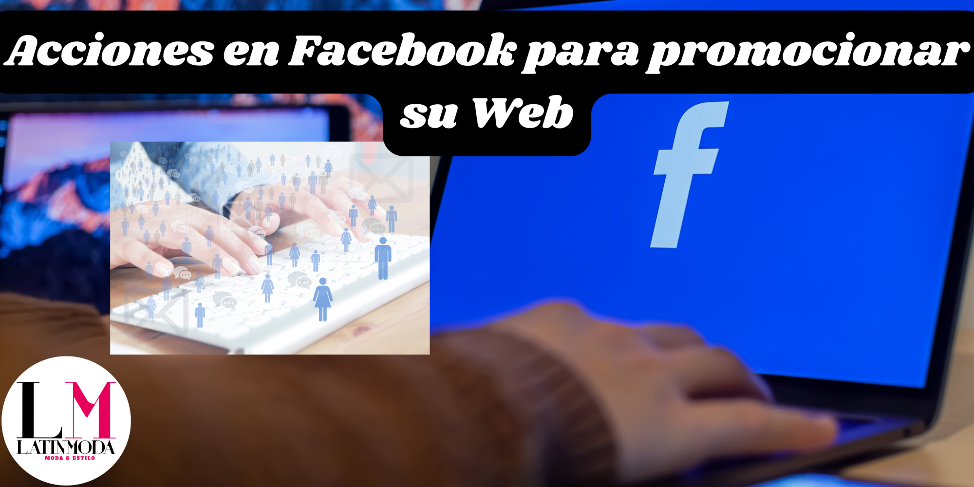 Acciones en Facebook para promocionar su Web